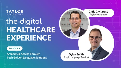 Featured image for article: The Digital Healthcare Experience - Amped Up Access Through Tech-Driven Language Solutions